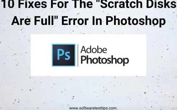 10 oprav chyby „Scratch Disks Full“ ve Photoshopu