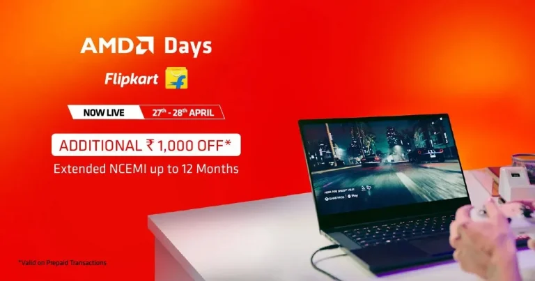 AMD Days Live on Flipkart: Biggest Deals on Acer, ASUS, Dell, HP, Lenovo and MSI Laptops