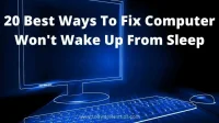 20 Best Ways to Fix a Computer That Won’t Wake from Sleep