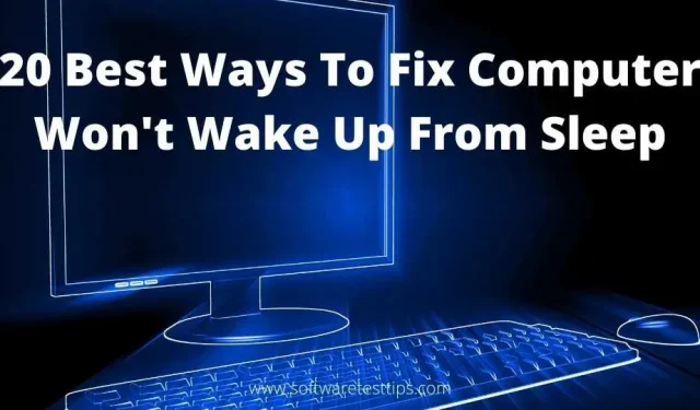 20 meilleures façons de réparer un ordinateur qui ne sort pas du mode veille