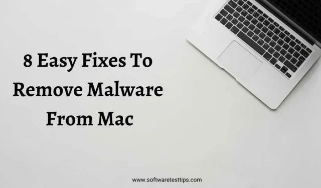 8 soluciones sencillas para eliminar malware de Mac