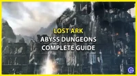 Полное руководство Lost Ark: Abyss Dungeons — как разблокировать (советы и рекомендации)