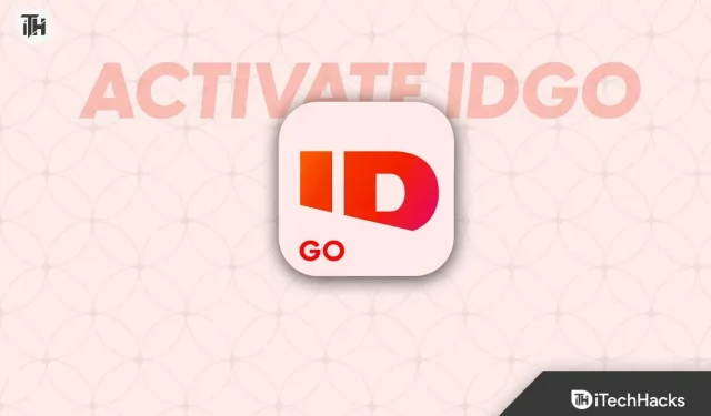 Activez l’application IDGO sur IDGO.com/activate sur Smart TV, Xbox, Android, Apple, Roku