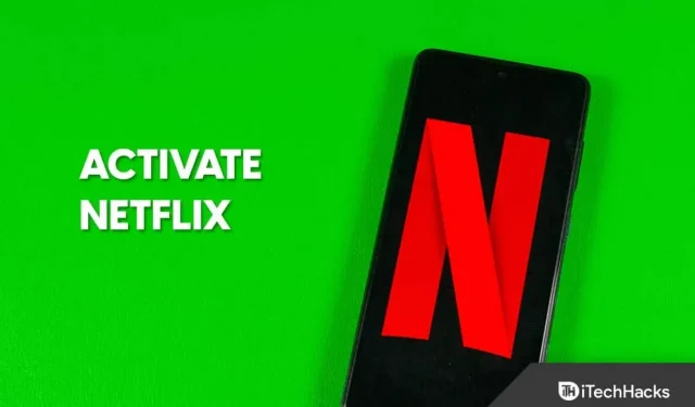 Cómo registrarse en Netflix en Netflix.com/tv8 en todos los dispositivos