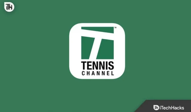 Gør Tennischannel.com operationelle Roku-, Fire TV- og Amazon Stick-softwarefejl
