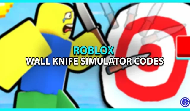 Codes Wall Knife Simulator (May 2023)