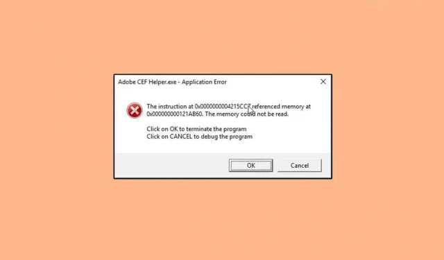 Korjaa Adobe CEF Helper.exe, joka aiheuttaa korkean suorittimen käytön Windows PC:ssä
