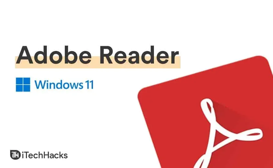 Adobe Readerin hankkiminen Windows 11:lle