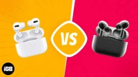 AirPods Pro 2 vs. AirPods Pro: Welches ist besser?