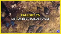 Nejlepší Fallout 76 staveb (nejlepší výběr)