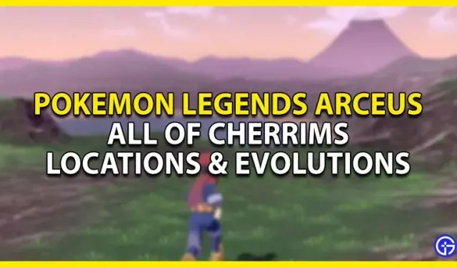 Pokemon Legends Arceus: Посібник з розташування та еволюції Cherrim