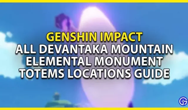 Impacto de Genshin: Guia de Totens do Monumento Elemental da Montanha Devantak