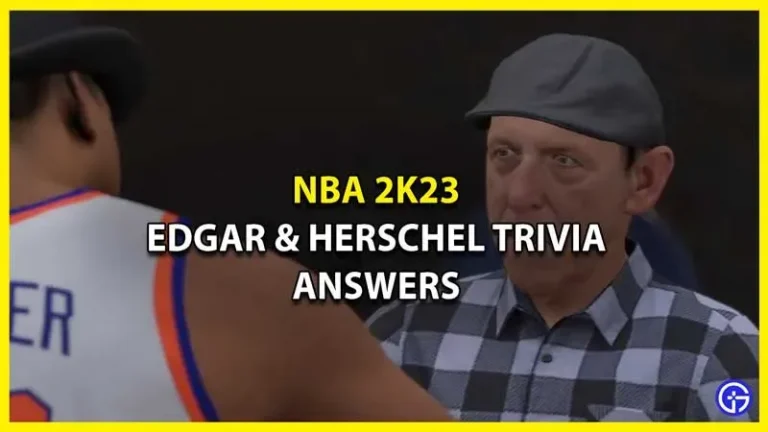 NBA 2K23 Basketball Trivia – All Edgar and Herschel Quiz Answers