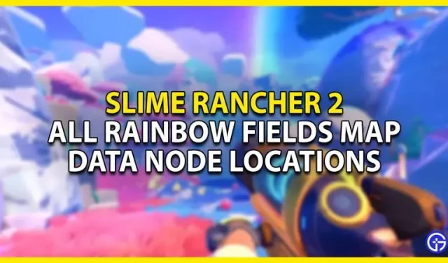 Slime Rancher 2: locatie van dataknooppunten op de kaart van alle velden van de regenboog