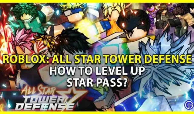 All Star Tower Defense: So verbessern Sie Ihren Star Pass