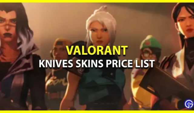 Prijslijst voor alle skins van Valorant Knives