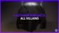 Gotham Knights: все злодеи, которые появляются в игре