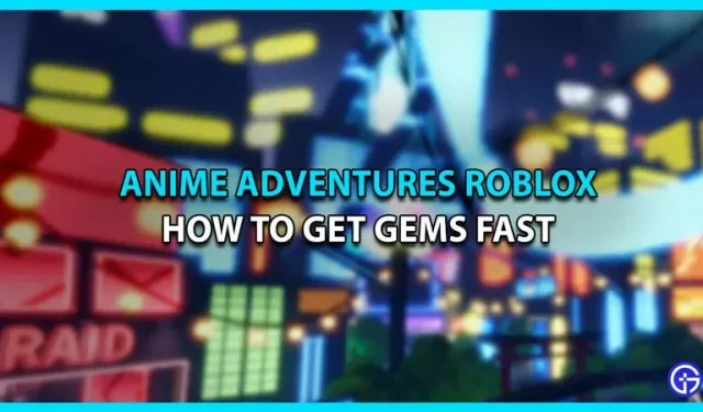 如何在 Anime Adventures Roblox 中獲得寶石