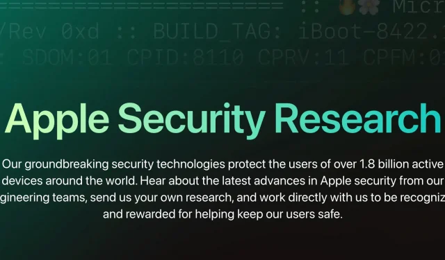 Apple versucht nun, Sicherheitsforschung mit einer neuen Website zugänglicher zu machen