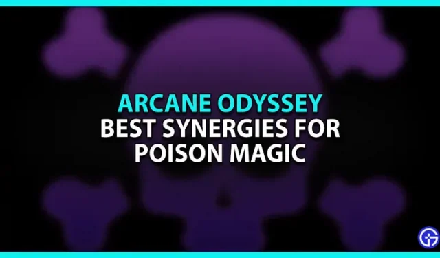 Poison Magic Las mejores sinergias en Roblox Arcane Odyssey