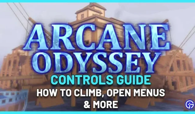 Arcane Odyssey Control Guide