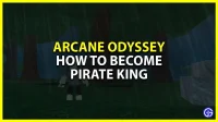 How to Use Bounty Glitch to Become the Pirate King in Arcane Odyssey Roblox