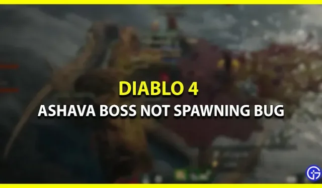 Perché il boss Ashava non compare in Diablo 4? (risposto)