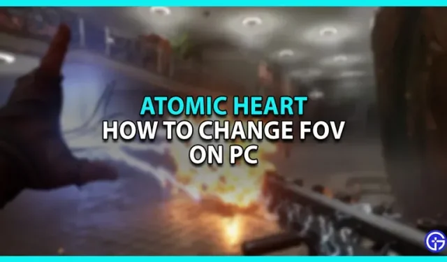 So ändern Sie das Sichtfeld auf dem PC in Atomic Heart