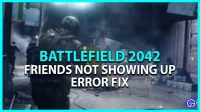 Battlefield 2042-vänner dyker inte upp – Fix