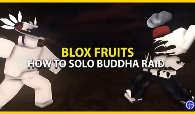 Blox Fruits: kuidas Buddha reidi lõpule viia