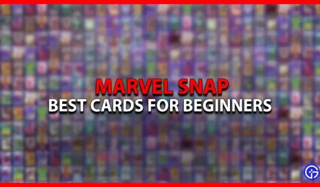 Marvel Snap Starters Deck: Bedste kort til begyndere