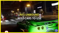 Need for Speed ​​Unbound의 상위 5 대 차량