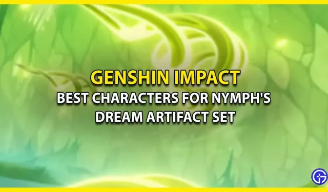 Genshin Impact Nymph’s Dream Artifact Pack: los mejores personajes para equipar