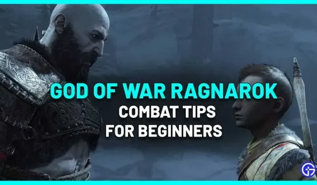 Consejos de combate para principiantes en God of War Ragnarok