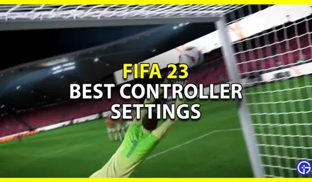 FIFA 23: Beste Controller-Einstellungen