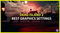 Beste grafische instellingen voor Dead Island 2