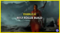 Diablo 4 Best Rogue Build – Best Skills for Single Players