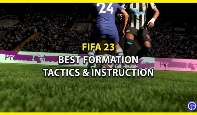 FIFA 23 : La meilleure formation à utiliser (tactiques et instructions)