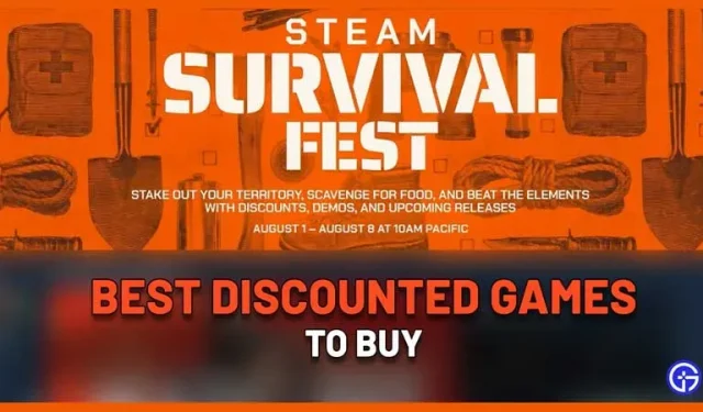 Steam Survival Fest 2022 – Melhores jogos para comprar