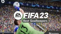 Top 20 Best GK Goalkeepers in FIFA 23