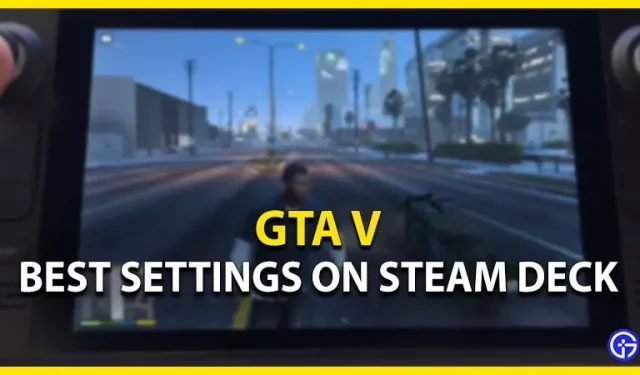 Beste GTA V-instellingen voor Steam Deck