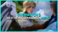 Overwatch 2 Mercy: de beste helden om mee te paren