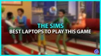 The best laptop to play The Sims 4 (2022)