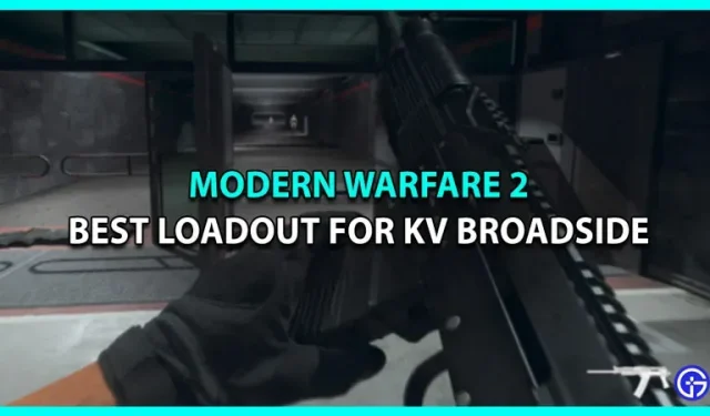 Bedste gear build til KV Broadside i MW2