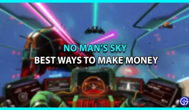 Les meilleures façons de gagner le plus d’argent possible dans No Man’s Sky (2023)