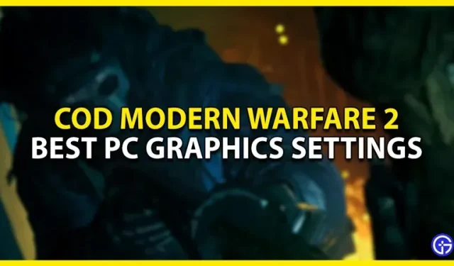 COD Modern Warfare 2: la mejor configuración de gráficos para PC