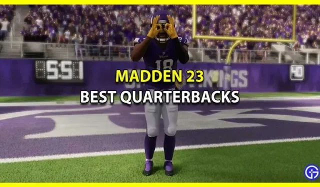 Madden 23 Best QBs: Wer sind die besten Quarterbacks?