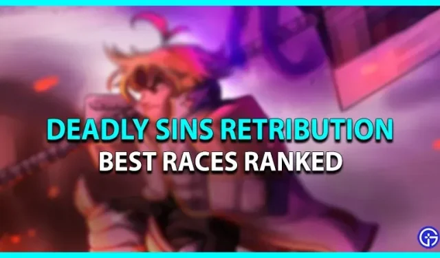 Deadly Sins Retribution : courses classées par classement (meilleures courses)