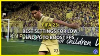 FIFA 23 FPS Boost Guide: Best Settings for Low PCs