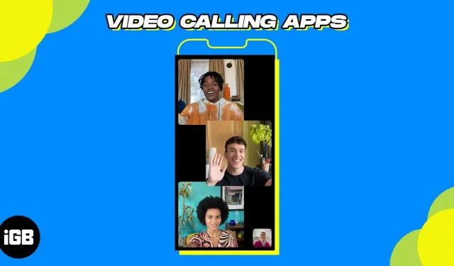 Bästa apparna för videosamtal för iPhone 2023 